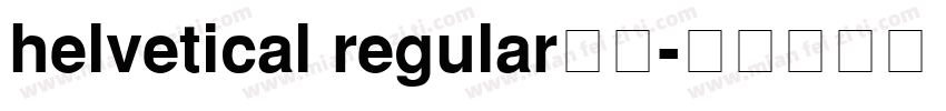 helvetical regular免费字体转换